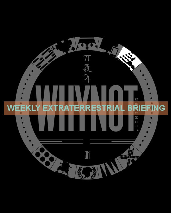 Weekly Extraterrestrial News & Info Briefing