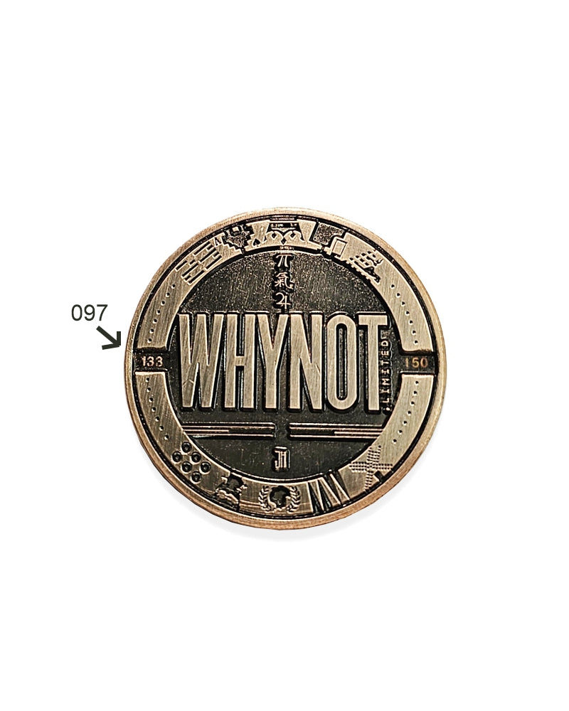 WHYNOT Coin Decision Maker Series 1 Limited 150 mit Seriennummer 097