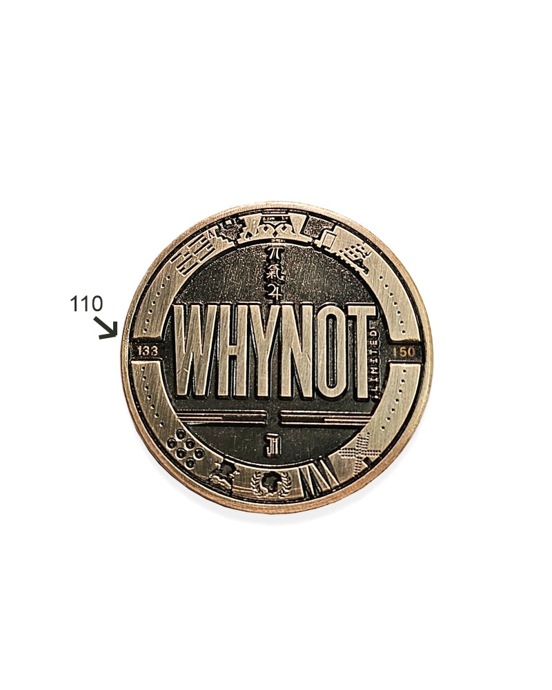 WHYNOT Coin Decision Maker Series 1 Limited 150 mit Seriennummer 110
